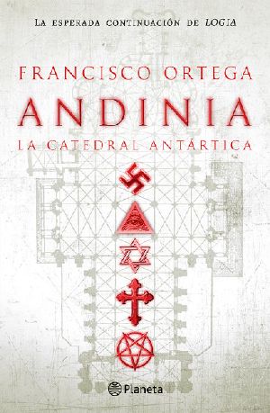 [Trilogía de los Césares 03] • Andinia, la catedral Antártica